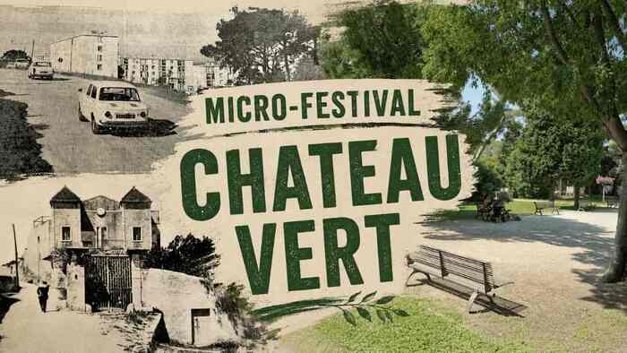 Micro Festival Chateau Vert